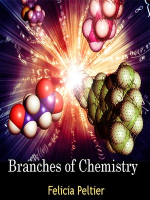 cover image of Branches of Chemistry
